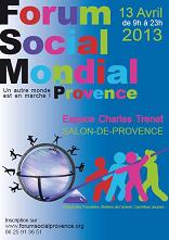  samedi 13 avril FORUM SOCIAL MONDIAL en PROVENCE à Salon de Provence*