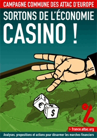 Le temps est venu de sortir de l’&eacute;conomie casino ! 